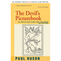 The Devil's Picturebook: The Compleat Guide to Tarot Cards: Their Origins and Their Usage