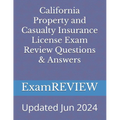 California Property and Casualty Insurance License Exam Review Questions & Answers