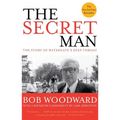 The Secret Man: The Story of Watergate's Deep Throat