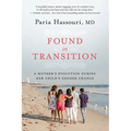 Found in Transition: A Mother's Evolution During Her Child's Gender Change