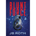 Blunt Force