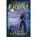 A Grave Girls' Getaway