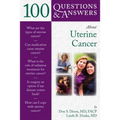 100 Questions & Answers about Uterine Cancer