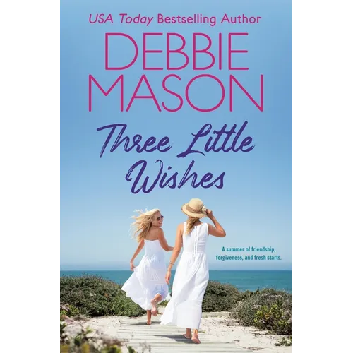 Three Little Wishes