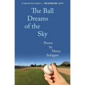 The Ball Dreams of the Sky