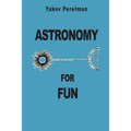 Astronomy for Fun