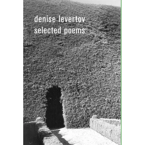 The Selected Poems of Denise Levertov