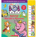 My First Bob Books - Noisy Nursery Rhymes Sound Book Fun, Interactive Phonics, Up to Age 5 (Reading Readiness)