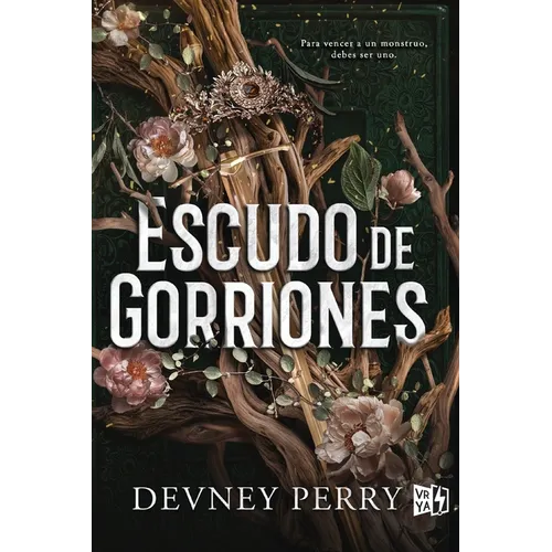 Escudo de gorriones (Shield of Sparrows): Para vencer a un monstruo, debes ser uno
