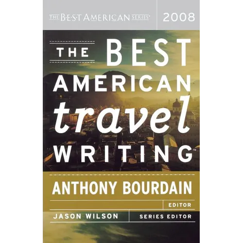 The Best American Travel Writing