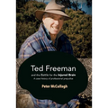 Ted Freeman and the Battle for the Injured Brain: A case history of professional prejudice