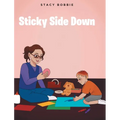 Sticky Side Down