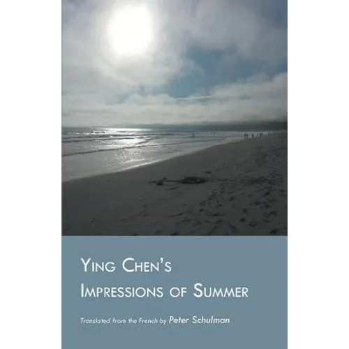 Ying Chen's Impressions of Summer