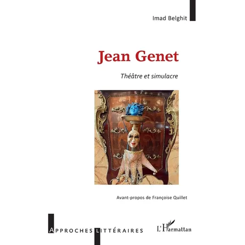 Jean Genet: Théâtre et simulacre