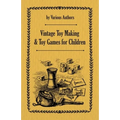 Vintage Toy Making and Toy Games for Children
