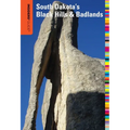 Insiders' Guide(R) to South Dakota's Black Hills & Badlands