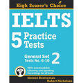 IELTS 5 Practice Tests, General Set 2: Tests No. 6-10