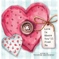 Love is Where You'll Find Me