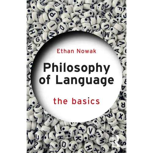 Philosophy of Language: The Basics