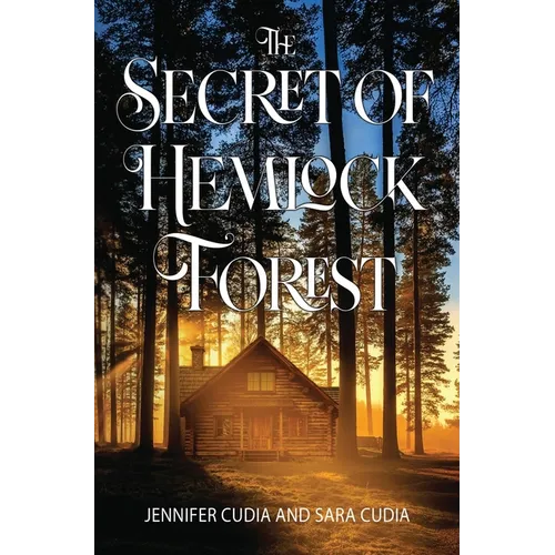 The Secret of Hemlock Forest