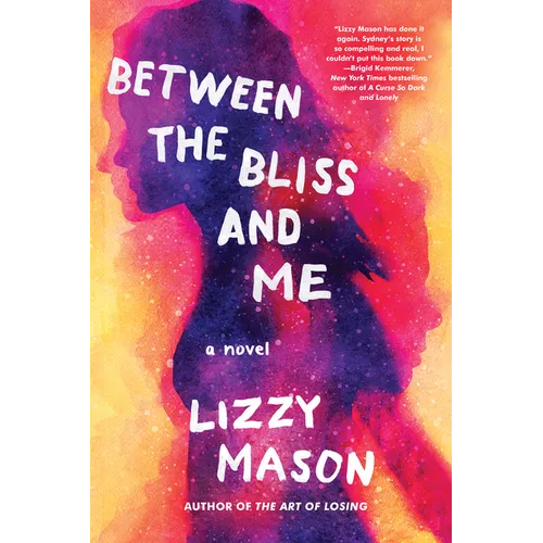 Between the Bliss and Me