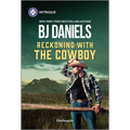 Reckoning with the Cowboy