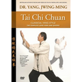Tai CHI Chuan Classical Yang Style: The Complete Form Qigong