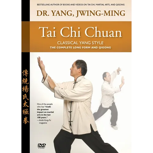 Tai CHI Chuan Classical Yang Style: The Complete Form Qigong