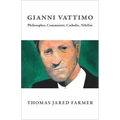 Gianni Vattimo: Philosopher, Communist, Catholic, Nihilist