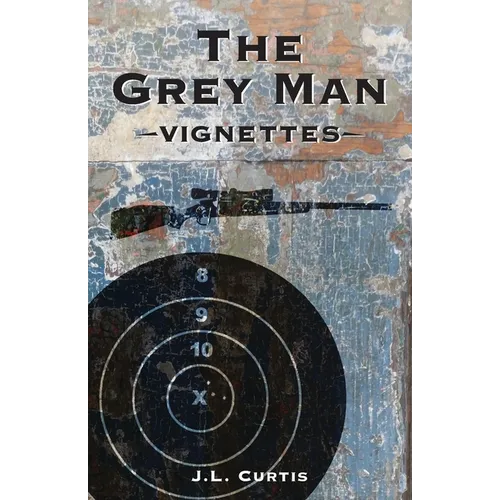 The Grey Man: Vignettes