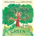 Green: The Story of Plant Life on Our Planet