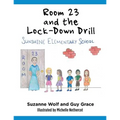 Room 23 and the Lock-Down Drill