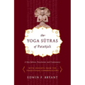 The Yoga Sutras of Patañjali: A New Edition, Translation, and Commentary