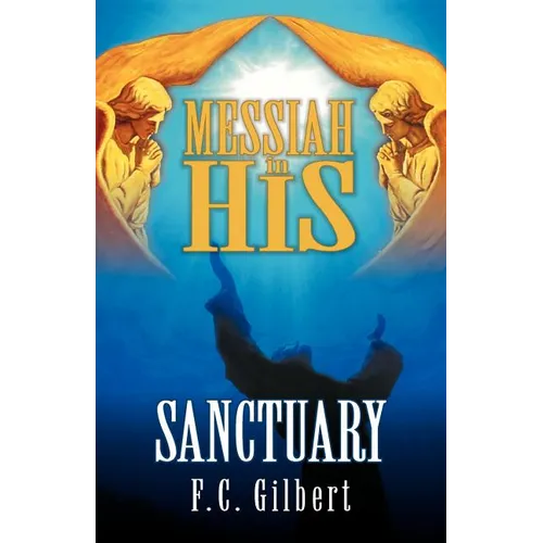 Messiah in His Sanctuary