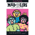 Goofy Mad Libs: World's Greatest Party Game
