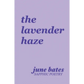 The lavender haze: sapphic poetry on love