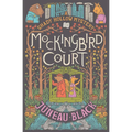 Mockingbird Court: A Shady Hollow Mystery