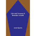 Life and Treason of Benedict Arnold