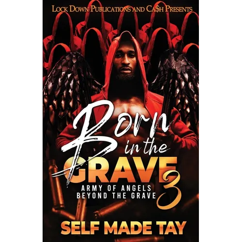 Born in the Grave 3