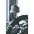 Tugboat Stories