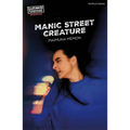Manic Street Creature