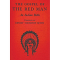 The Gospel of the Red Man: An Indian Bible