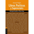 El Libros Po��ticos y Sapienciales: Interpretaci��n eficaz hoy