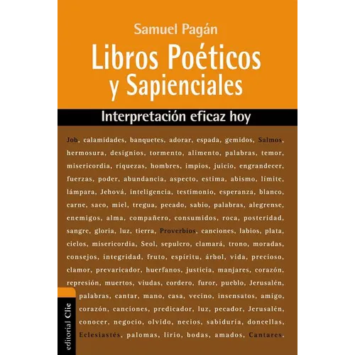 El Libros Po��ticos y Sapienciales: Interpretaci��n eficaz hoy