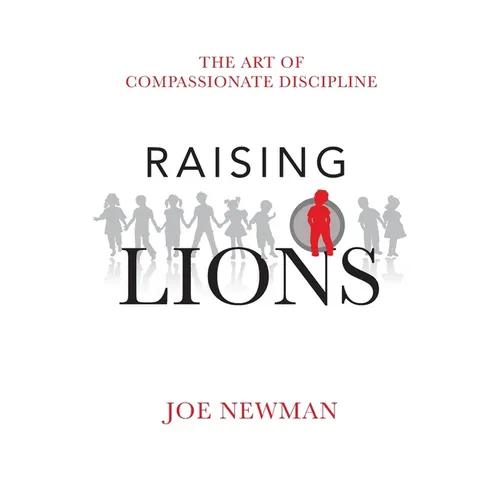 Raising Lions