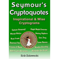 Seymour's Cryptoquotes - Inspirational & Wise Cryptograms