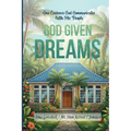 God Given Dreams: One Evidence God Communicates With His People