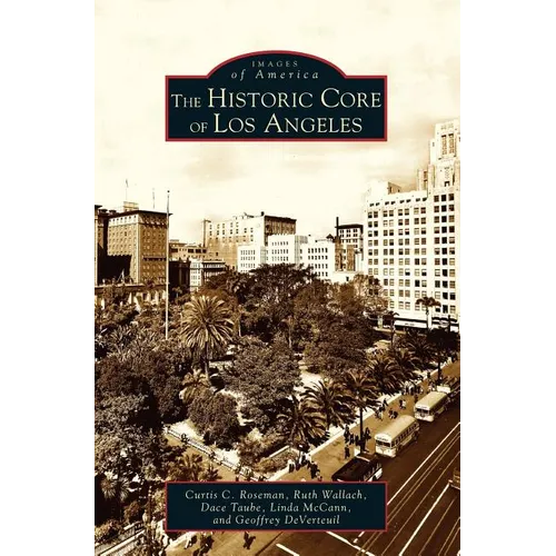 Historic Core of Los Angeles