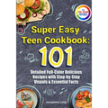 Super Easy Teen Cookbook