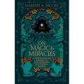 On Magic & Miracles: A Theological Guide to Discerning Fictional Magic